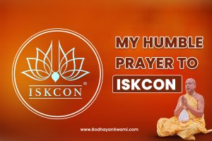 Humble Prayer to ISKCON