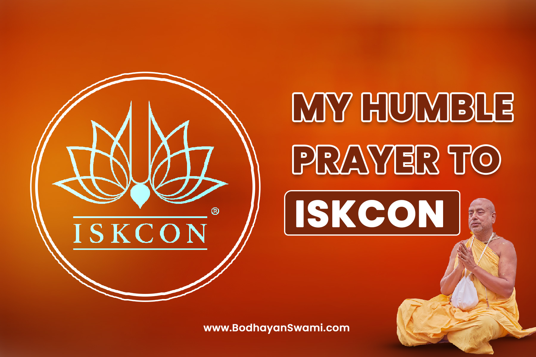 Humble Prayer to ISKCON