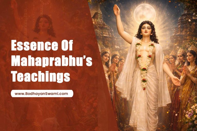 Essence Of Mahaprabhu’s Teachings